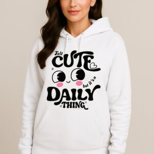Daily Dose Hoodie – Felt Cute Energy | The RH Closet